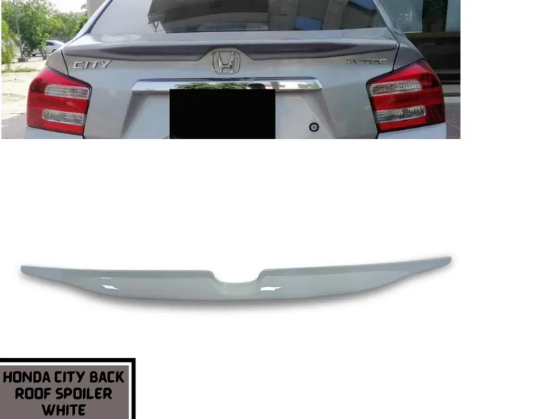 Premium Quality Fiber Honda City 2012-2019 Back Roof Spoiler in White Color