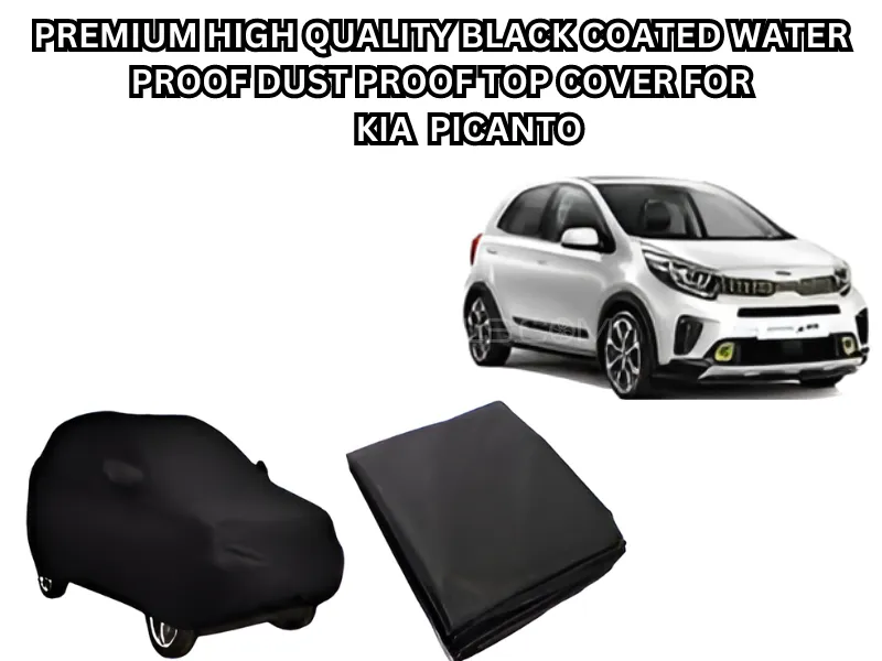 Premium High-Quality Black Coated Waterproof, Dustproof, Top Cover for Kia Picanto Image-1