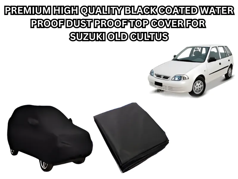  Premium High-Quality Black Coated Waterproof, Dustproof, Top Cover for Suzuki Old Cultus Image-1