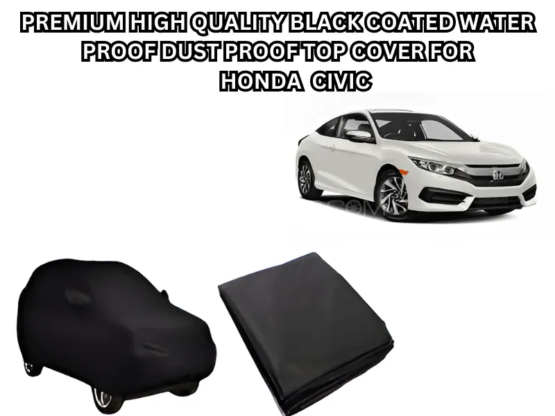  Premium High-Quality Black Coated Waterproof, Dustproof, Top Cover for Honda Civic Image-1