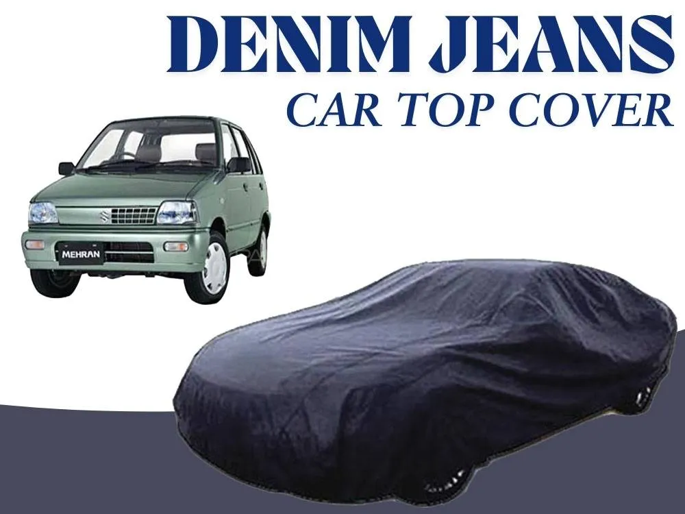 Suzuki Mehran 1988-2019 Denim Jeans Top Cover | 12oz Denim | Cotton Top Cover | Heat Proof  Image-1