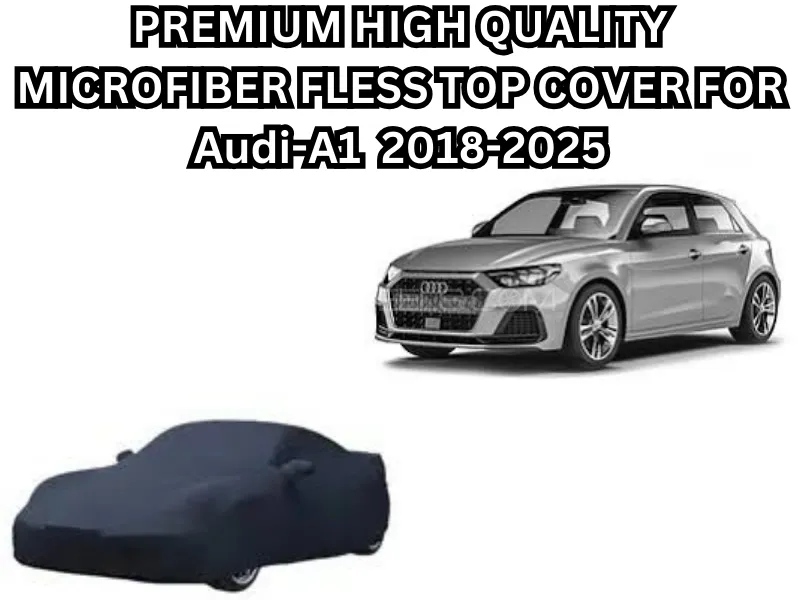Premium High-Quality Microfiber Fleece Water Top Cover – Black (For Audi A1, 2018–2025) Image-1