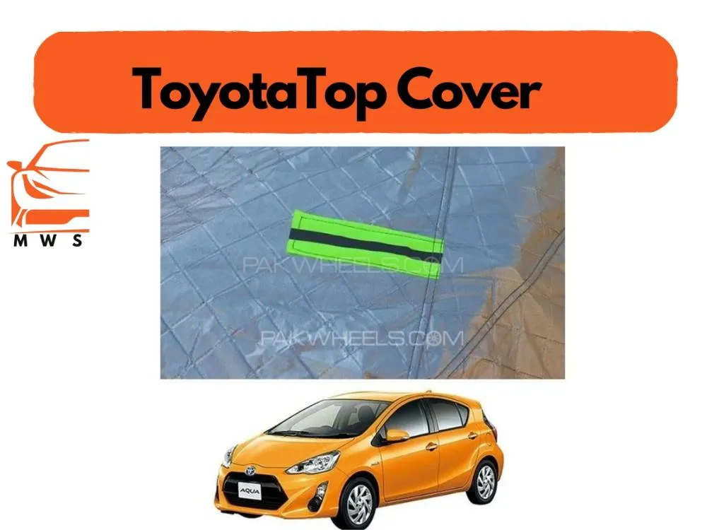 Top Cover For Toyota Aqua 2012-2023 | Car Top Cover | Car Cover Image-1