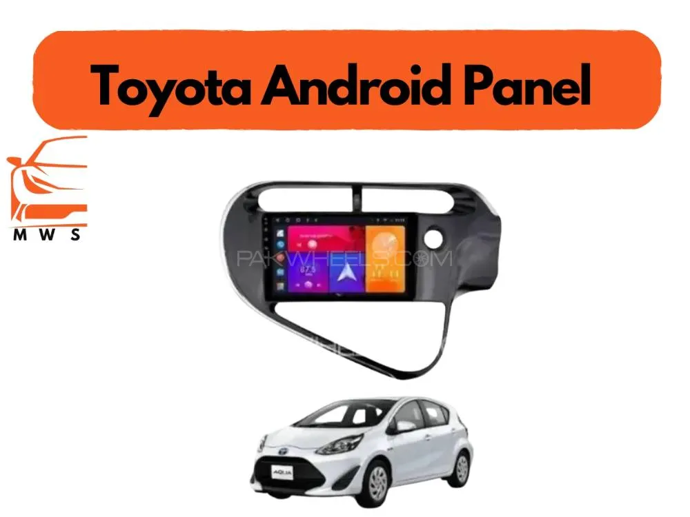 Toyota Aqua 2017-2020 Android Panel Image-1
