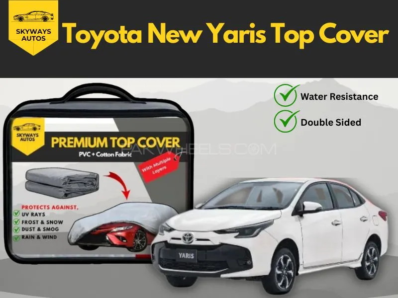 Toyota New Yaris Car Top Cover - Dual Layer Waterproof PVC & Soft Non-Woven Fabric Protection Image-1