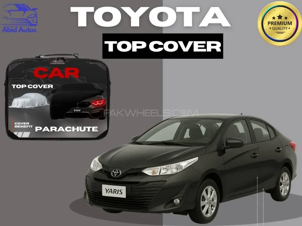 Toyota Yaris Sedan 2020–2025 Top Cover | Single Layer | Waterproof Parachute | Premium Protection Image-1