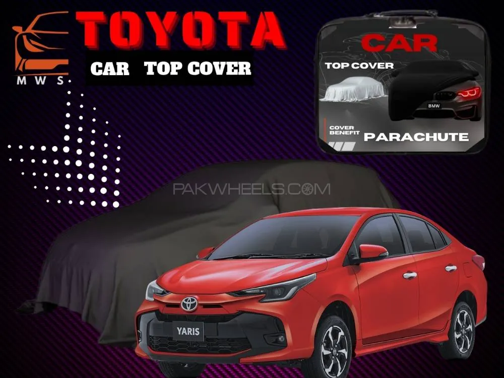 Toyota Yaris Top Cover | Single Layer | Waterproof Parachute | Premium Protection Image-1