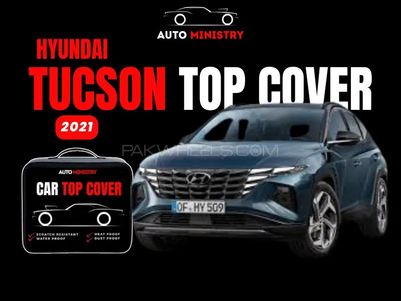 Hyundai Tucson 2021 Double Layer Top Cover – Heavy-Duty Oxford Fabric | 100% Waterproof Image-1