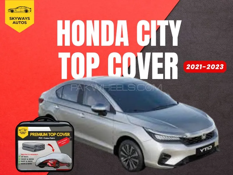 Honda City 2021-2023 Parachute Top Cover | Waterproof | Custom Fit | All-Weather Protection Image-1