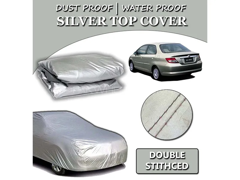 Honda City 2002-2008 Parachute Silver Car Top Cover | Heat Proof | Double Stitched  Image-1